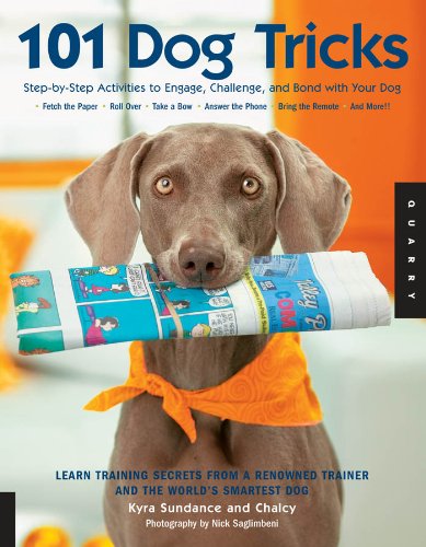 101 Dog Tricks: Step-by-step Activities to Engage, Challenge, and Bond with Your Dog Kindle Edition